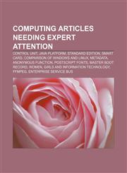 Computing articles needing expert attention Control unit, Java Platform, Standard Edition, Smart card, Comparison of Windows and Linux,1233052470,9781233052479