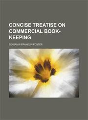 Concise treatise on commercial book-keeping,1130490491,9781130490497