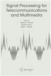 Signal Processing for Telecommunications and Multimedia,0387228470,9780387228471