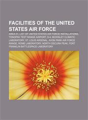Facilities of the United States Air Force Area 51, List of United States Air Force installations, Tonopah Test Range Airport, S-4,1156771137,9781156771136