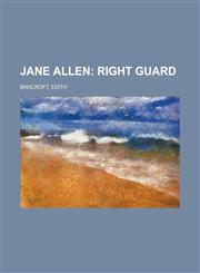 Jane Allen; Right Guard,1443236373,9781443236379