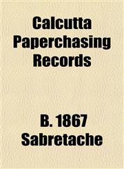 Calcutta Paperchasing Records,1153312824,9781153312820