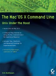 The Mac Os X Command Line Unix Under the Hood,0782143547,9780782143546