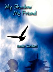 My Shadow, My Friend,1906529361,9781906529369