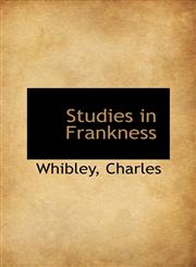 Studies in Frankness,1113473061,9781113473066