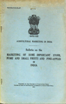 Bulletin on the Marketing of Some Important Stone, Pome and Small Fruits and Pine-Apples in India