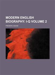 Modern English Biography Volume 2;  I-Q,1236155602,9781236155603