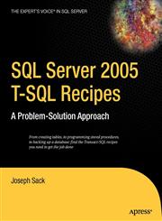SQL Server 2005 T-SQL Recipes A Problem-Solution Approach,159059570X,9781590595701