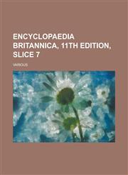 Encyclopaedia Britannica, 11th Edition, Slice 7 Volume 13,1236730917,9781236730916