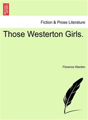 Those Westerton Girls.,1241211337,9781241211332