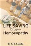 Life Saving Drugs in Homoeopathy 1st Edition,8131907937,9788131907931
