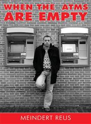 When the ATMs Are Empty,161102143X,9781611021431