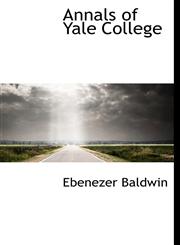 Annals of Yale College,1117700291,9781117700298