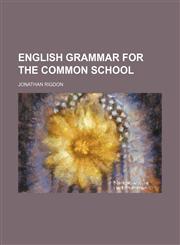 English Grammar for the Common School,1150344172,9781150344176