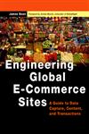 Engineering Global E-Commerce Sites A Guide to Data Capture, Content, and Transactions,1558608923,9781558608924