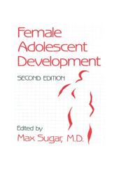 Female Adolescent Development,0876307152,9780876307151