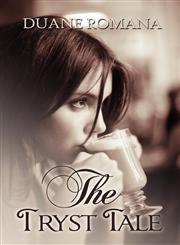 The Tryst Tale,1606109014,9781606109014