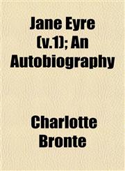 Jane Eyre (V.1); An Autobiography,1152980246,9781152980242