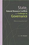 State, Natural Resource Conflicts and Challenges to Governance Where Do we Go from Here?,8171886183,9788171886180