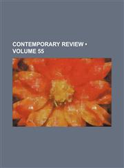 Contemporary Review (Volume 55),1154418340,9781154418347