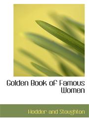 Golden Book of Famous Women,1110844379,9781110844371