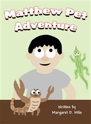 Matthew Pet Adventure,146266850X,9781462668502