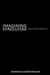 Imagining Hinduism A Postcolonial Perspective,0415257433,9780415257435