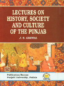 Lectures on History, Society and Culture of the Punjab,8130200856,9788130200859