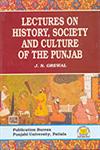 Lectures on History, Society and Culture of the Punjab,8130200856,9788130200859