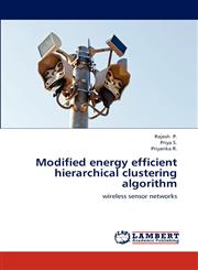 Modified Energy Efficient Hierarchical Clustering Algorithm,3659300020,9783659300028