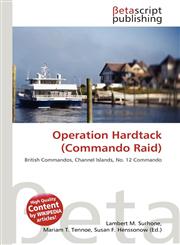 Operation Hardtack (Commando Raid),6135343939,9786135343939