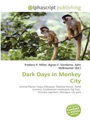Dark Days in Monkey City,6133945281,9786133945289