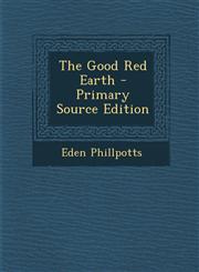 Good Red Earth,128949522X,9781289495220