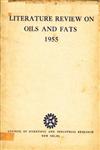 Literature Review on Oils and Fats - 1955