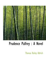 Prudence Palfrey A Novel,111537415X,9781115374156