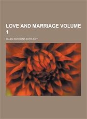 Love and Marriage Volume 1,1230204903,9781230204901
