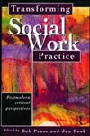 Transforming Social Work Practice Postmodern Critical Perspectives,0415216478,9780415216470