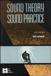 Sound Theory, Sound Practice,0415904579,9780415904575