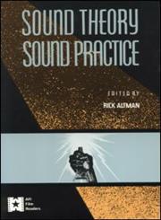 Sound Theory, Sound Practice,0415904579,9780415904575