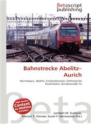 Bahnstrecke Abelitz-Aurich,6134772917,9786134772914