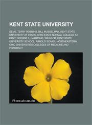 Kent State University Devo, Terry Robbins, Bill Musselman, Kent State University at Stark, Ohio State Normal College at Kent, George F. Hamm,115651343X,9781156513439
