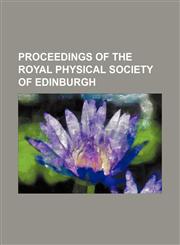 Proceedings Of The Royal Physical Society Of Edinburgh,1154344045,9781154344042
