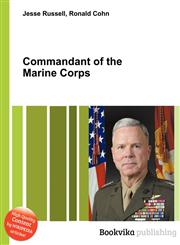Commandant of the Marine Corps,5511005851,9785511005850