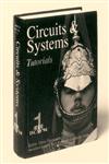 Circuits and Systems Tutorials,0780311701,9780780311701