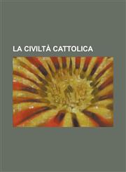 La Civilta Cattolica,1234490587,9781234490584