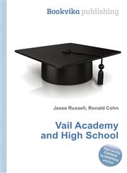 Vail Academy and High School,551126766X,9785511267661