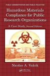 Hazardous Materials Compliance for Public Research Organizations A Case Study 2nd Edition,1466509465,9781466509467