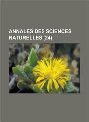 Annales Des Sciences Naturelles (24 ),1154875164,9781154875164