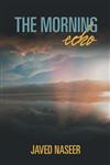 The Morning Echo An Observation of Nature and Science,1475957084,9781475957082