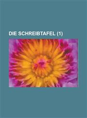 Die Schreibtafel (1),1151290262,9781151290267